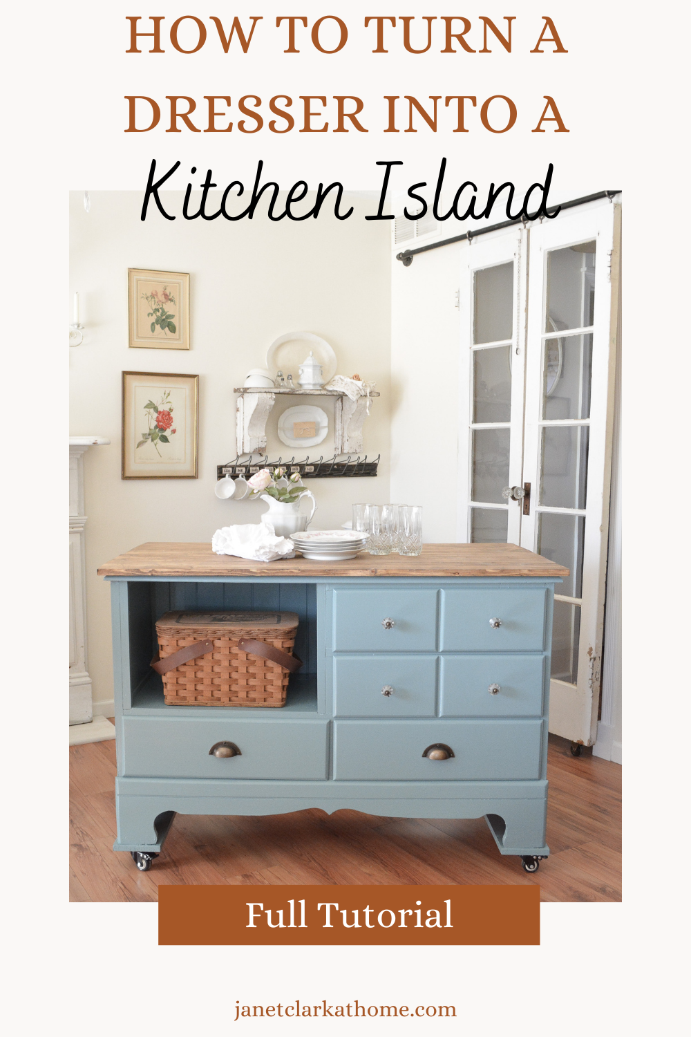 How To Make A Kitchen Island From A Dresser Janet Clark At Home   How To Turn A Dresser 2 